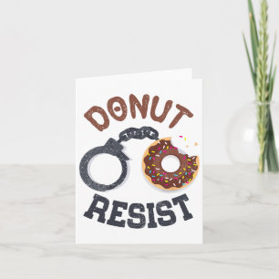 Doughnut Resist Handcuffs Law Enforcement Police O Card