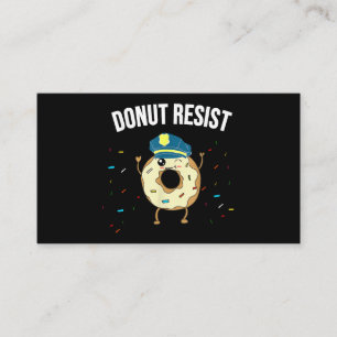 Doughnut Resist Meme Funny Police Officer Support  Business Card