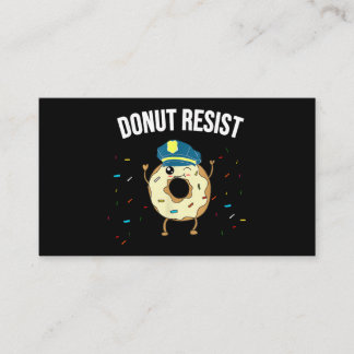 Doughnut Resist Meme Funny Police Officer Support  Business Card