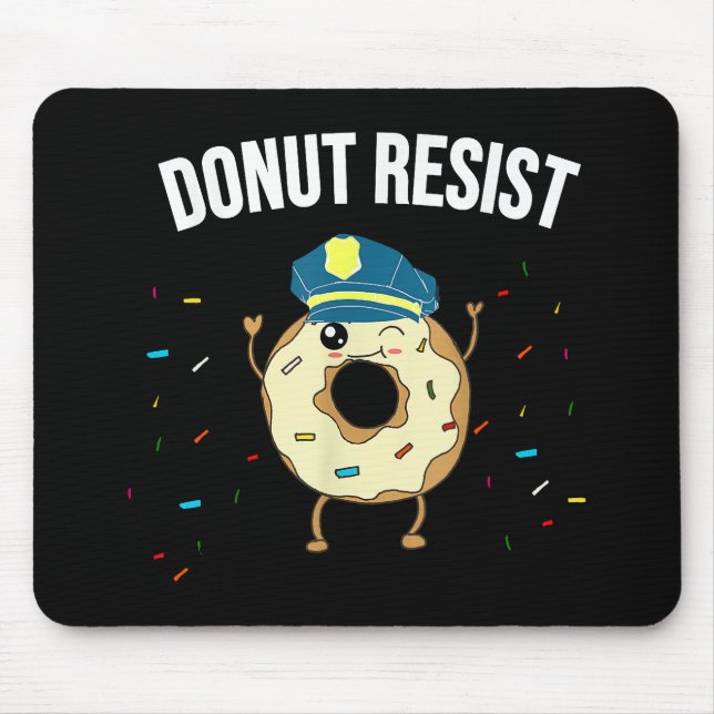 Doughnut Resist Meme Funny Police Officer Support  Mouse Mat (Front)