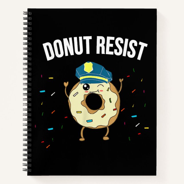 Doughnut Resist Meme Funny Police Officer Support  Notebook (Front)