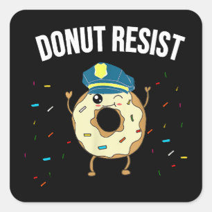 Doughnut Resist Meme Funny Police Officer Support  Square Sticker