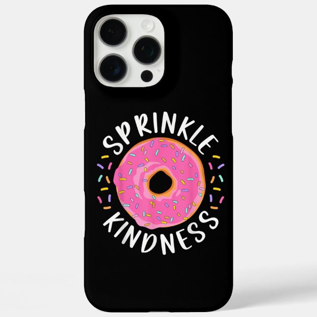 Doughnut Sprinkle Kindness Funny Girls Women Dough Case-Mate iPhone Case (Back)