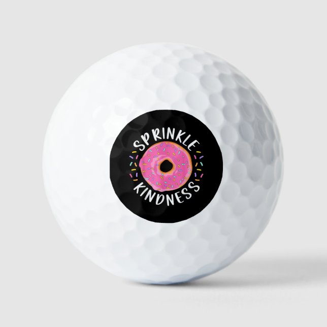 Doughnut Sprinkle Kindness Funny Girls Women Dough Golf Balls (Front)