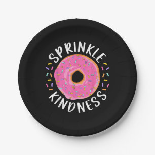Doughnut Sprinkle Kindness Funny Girls Women Dough Paper Plate