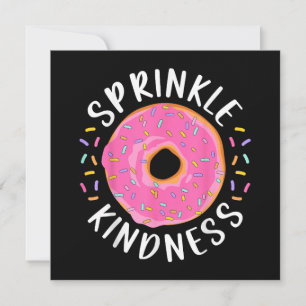 Doughnut Sprinkle Kindness Funny Girls Women Dough Save The Date
