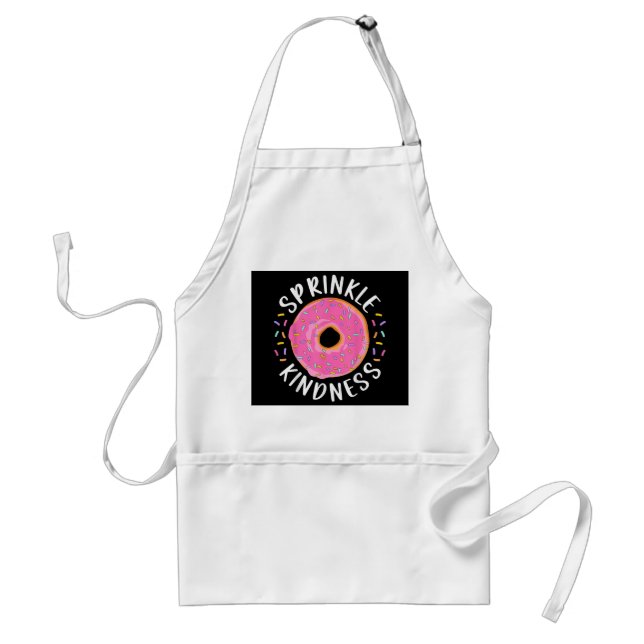 Doughnut Sprinkle Kindness Funny Girls Women Dough Standard Apron (Front)