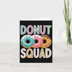 Doughnut Squad Doughnut Squad Kids Men Women Dough Card