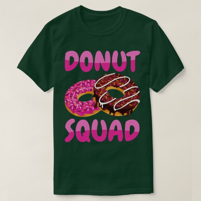 Doughnut Squad Doughnuts T-Shirt (Design Front)