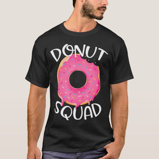 Doughnut Squad Funny Doughnut Cool Doughnut Lover  T-Shirt (Front)