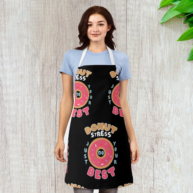 Doughnut Stress Just Do Your Best Apron (Creator Uploaded)