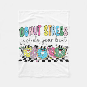 Doughnut Stress Just Do Your Best Retro Teacher Te Fleece Blanket