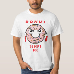 Doughnut Tempt me T-Shirt