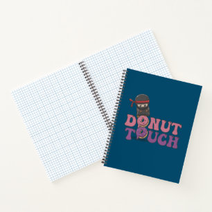 Doughnut Touch!  Notebook