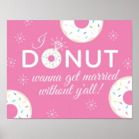 Doughnut Wanna Get Married Without You Poster