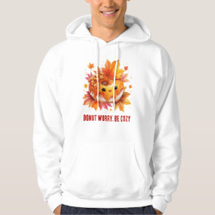 Doughnut Worry, Be Cosy. Cute Autumn Doughnut Hoodie