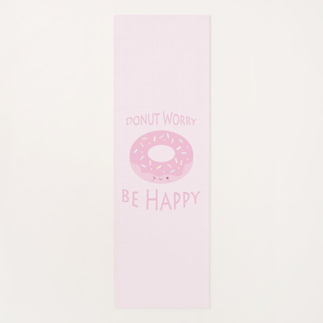 Doughnut Worry Be Happy Cute Pink Doughnut Food Hu Yoga Mat (Front)