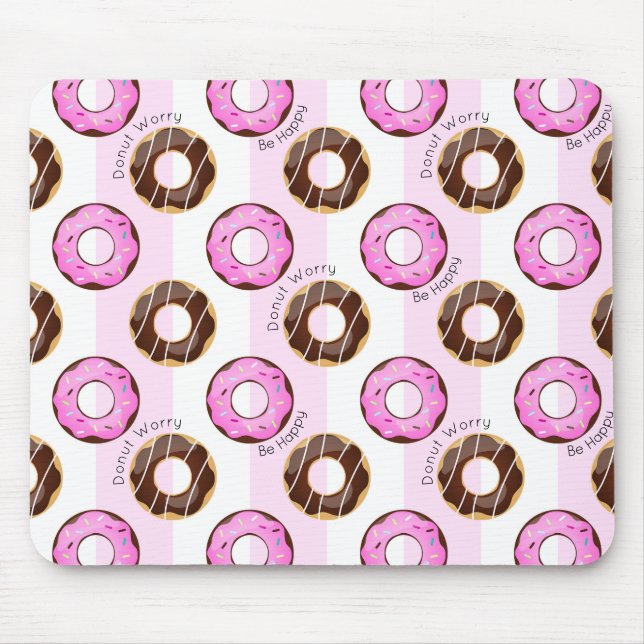 Doughnut Worry Be Happy Fun Food Humour Doughnuts  Mouse Mat (Front)
