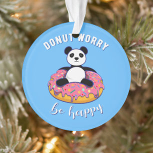 Doughnut Worry Be Happy II Ornament