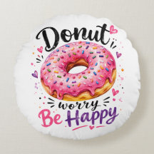 Doughnut Worry Be Happy