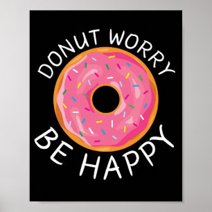 Doughnut Worry, Be Happy Wall Art