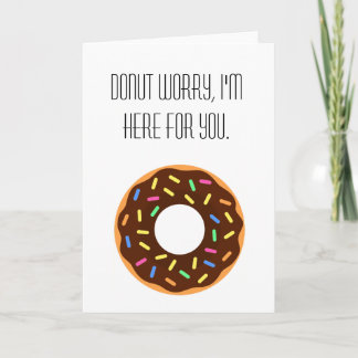 Doughnut Worry! Card
