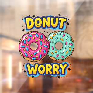 Doughnut Worry Window Cling