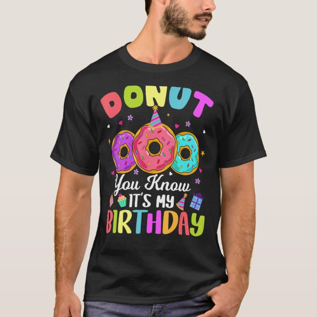 Doughnut You Know Its My Birthday Kids Boy Girl T-Shirt (Front)