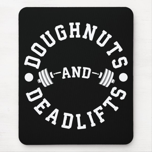 Doughnuts and Deadlifts - Carbs - Funny Workout Mouse Mat (Front)