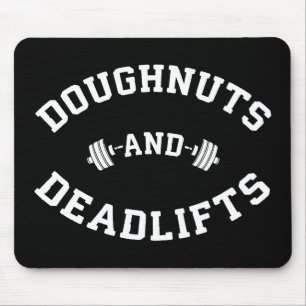 Doughnuts and Deadlifts - Funny Gym Workout Mouse Mat