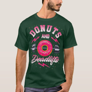 Doughnuts and Deadlifts Gym Apparel T-Shirt