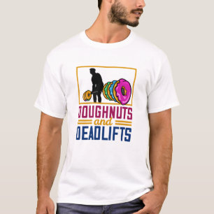 Doughnuts And Deadlifts T-Shirt