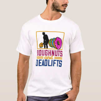 Doughnuts And Deadlifts T-Shirt