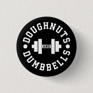 Doughnuts and Dumbbells - Carbs - Funny Workout 3 Cm Round Badge