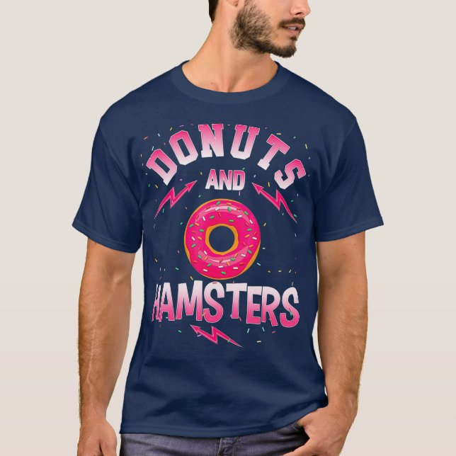 Doughnuts And HAMSTERS  Doughnut HAMSTER T-Shirt (Front)