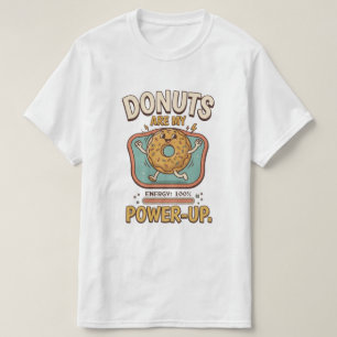 Doughnuts Are My Power-Up T-Shirt – Funny Doughnut