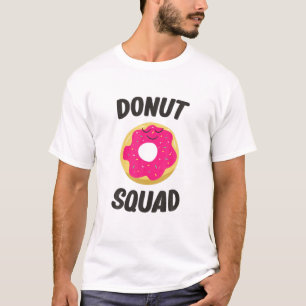 Doughnuts Doughnut Squad Team Doughnuts Funny Doug T-Shirt