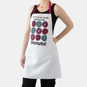 Doughnuts Filling Up My Empty Spaces With Doughnut Apron