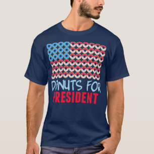 Doughnuts for President T-Shirt
