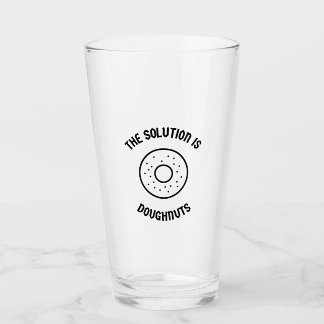 Doughnuts is the solution glass (Front)