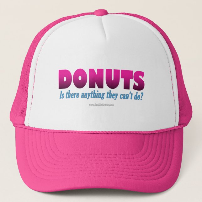 Doughnuts... Trucker Hat (Front)