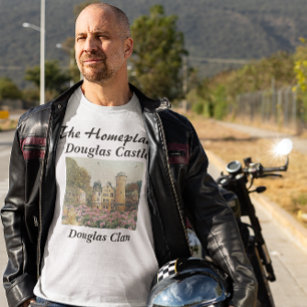 Douglas Castle – Seat Of Clan Douglas T-Shirt
