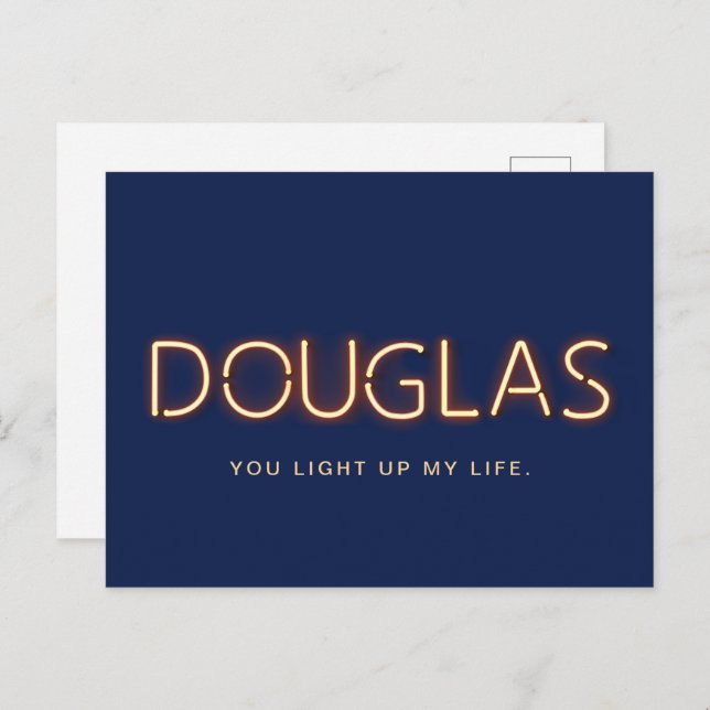 Douglas you light up my life neon lights postcard (Front/Back)