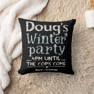 Doug's Winter Party, February 15, 4PM Funny Cushion