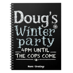 Doug's Winter Party, February 15, 4PM Funny Notebook