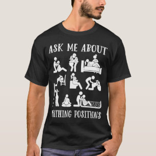 Doula Ask Me About Birthing Poistions Birth Worker T-Shirt