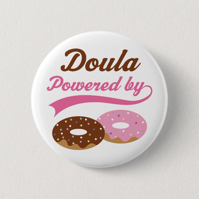 Doula Funny Gift 6 Cm Round Badge (Front)