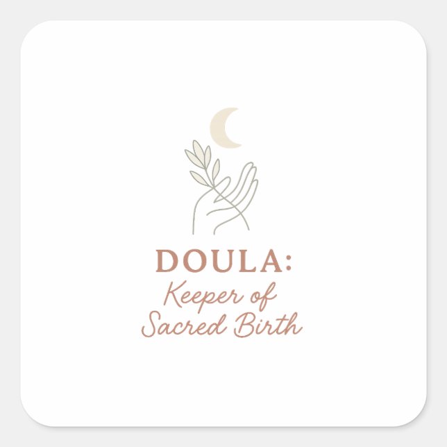 Doula Keeper of Sacred Birth quote sticker (Front)