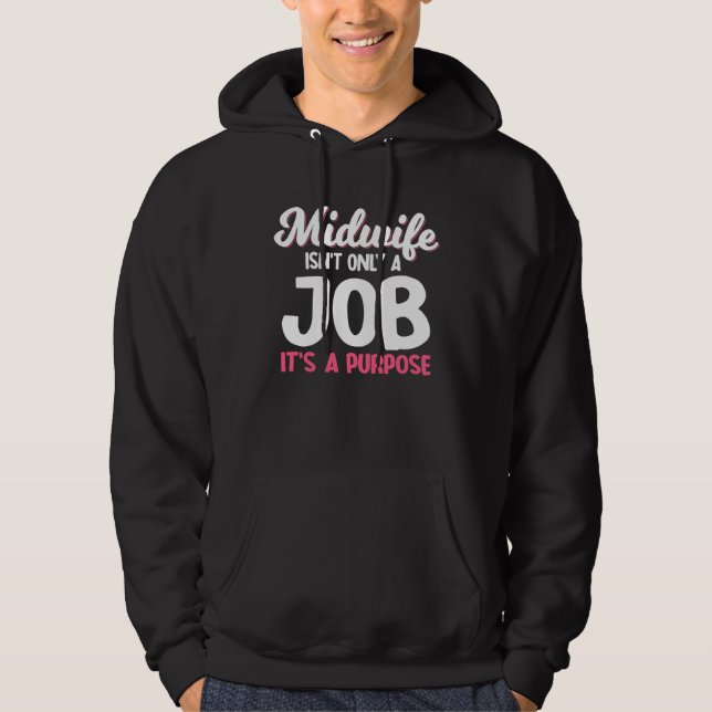 Doula Midwife Birth Companion Childbirth Coach Hoodie (Front)