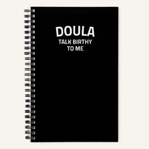 Doula Talk Birthy To Me Birth Labour Coach Midwife Notebook